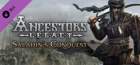 Cover image of  Ancestors Legacy - Saladins Conquest