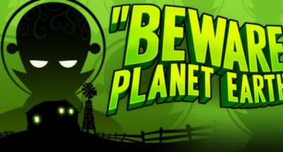 Beware Planet Earth