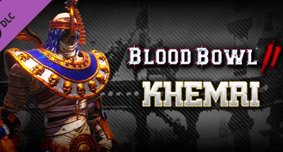 Blood Bowl 2 – Khemri