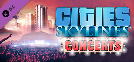 Cities: Skylines – Concerts