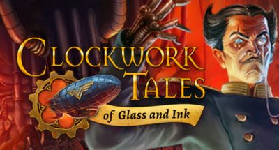 Clockwork Tales: Of Glass and Ink