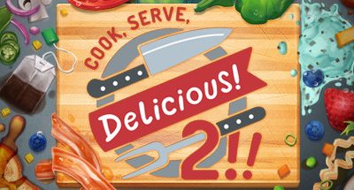 Cook, Serve, Delicious 2