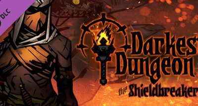 Darkest Dungeon: The Shieldbreaker