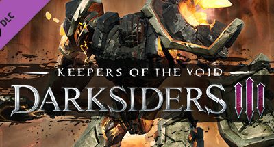 Darksiders 3 – Keepers of the Void