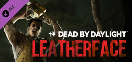 Dead by Daylight – Leatherface