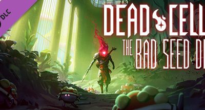 Dead Cells: The Bad Seed