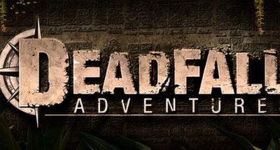 Deadfall Adventures