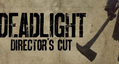 Deadlight: Director’s Cut