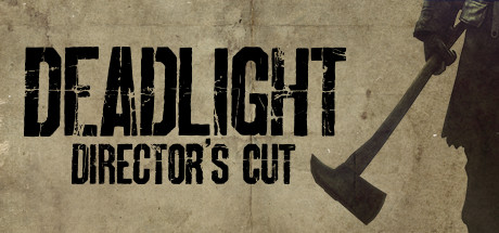 Deadlight: Director’s Cut