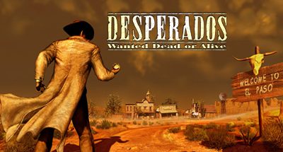 Desperados: Wanted Dead or Alive