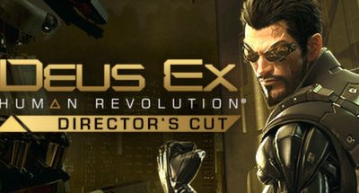 Deus Ex: Human Revolution – Director’s Cut