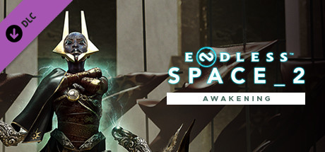 ENDLESS Space 2 - Awakening