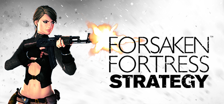 Cover image of  Forsaken Fortress Strategy