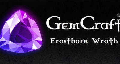 GemCraft – Frostborn Wrath