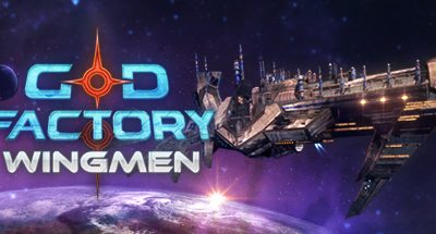 GoD Factory: Wingmen