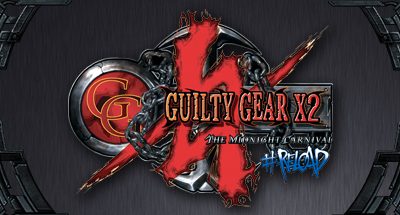 Guilty Gear X2 #Reload