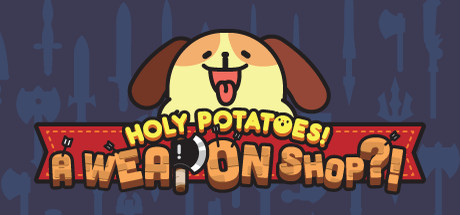 Cover image of  Holy Potatoes A Weapon Shop