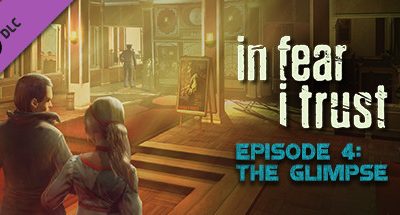 In Fear 1 Trust – Episode 4