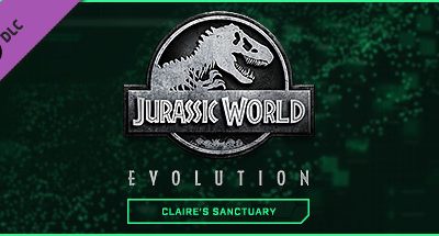 Jurassic World Evolution: Claire’s Sanctuary