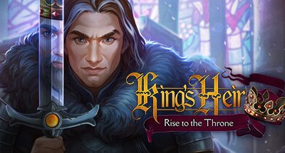 King’s Heir: Rise to the Throne