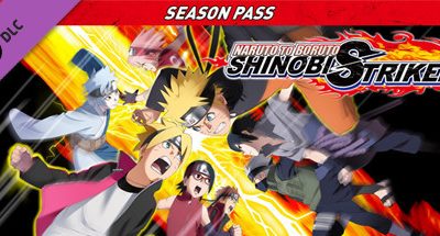 NARUTO TO BORUTO: SHINOBI STRIKER Season Pass