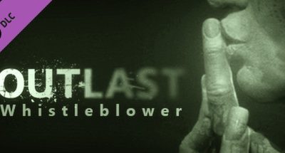 Outlast: Whistleblower DLC