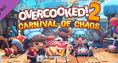 Overcooked 2 – Carnival of Chaos