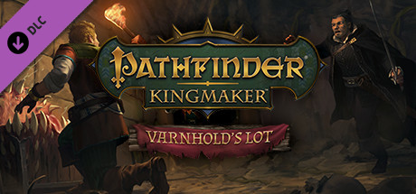 Pathfinder: Kingmaker - Varnhold's Lot