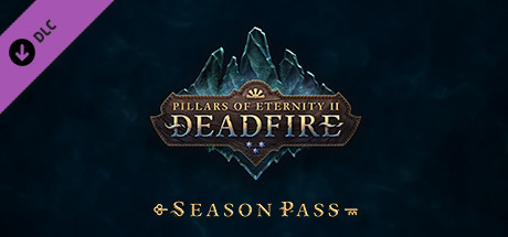 Pillars of Eternity 2: Deadfire - Season Pass