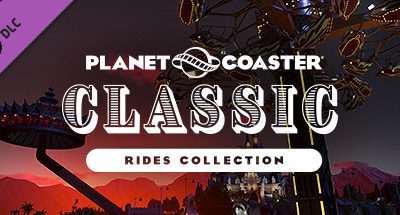 Planet Coaster – Classic Rides Collection