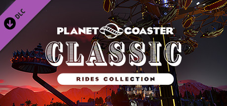 Cover image of  Planet Coaster - Classic Rides Collection