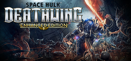 Cover image of  Space Hulk: Deathwing - Enhanced Edition