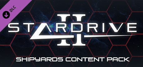 StarDrive 2 – Shipyards Content Pack