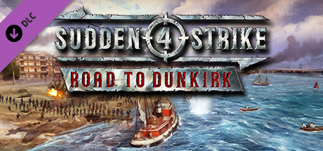 Cover image of  Sudden Strike 4 - Road to Dunkirk