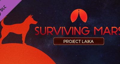 Surviving Mars: Project Laika