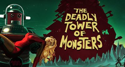 The Deadly Tower of Monsters