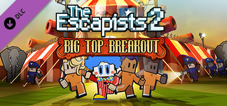 Cover image of  The Escapists 2 - Big Top Breakout