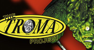 The Troma Project