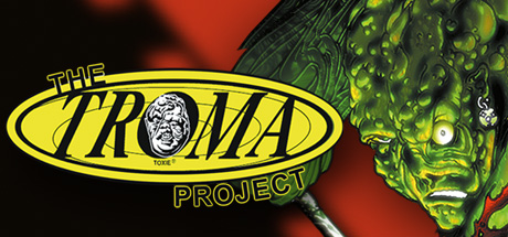 The Troma Project