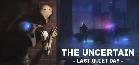 Cover image of  The Uncertain: Last Quiet Day