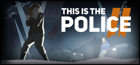 Cover image of  This Is the Police 2