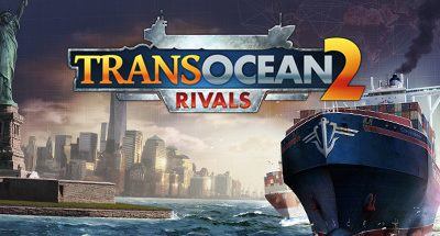 TransOcean 2: Rivals