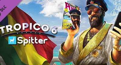 Tropico 6 – Spitter