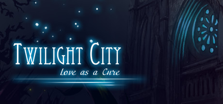 Cover image of  Twilight City: Love as a Cure