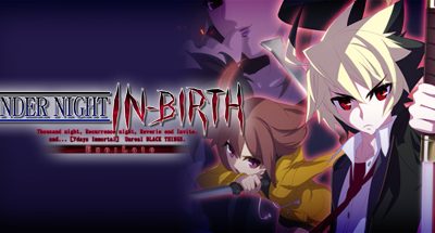 UNDER NIGHT IN-BIRTH Exe:Late