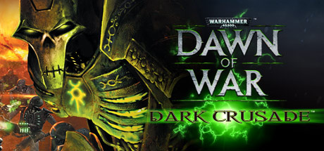 Warhammer 40,0: Dawn of War – Dark Crusade