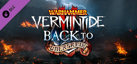 Cover image of  Warhammer: Vermintide 2 - Back to Ubersreik