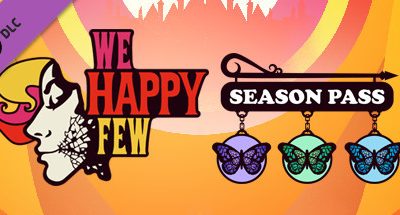 We Happy Few – Season Pass