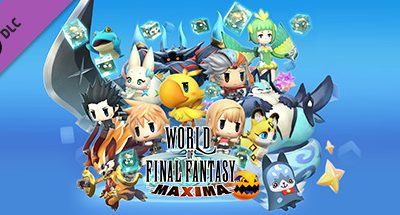 WORLD OF FINAL FANTASY MAXIMA Upgrade