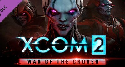 XCOM 2: War of the Chosen